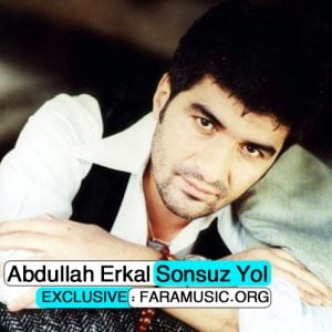 Download New Music Abdullah Erkal Sonsuz Yol