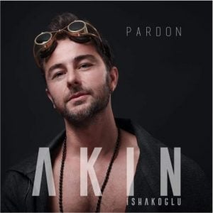Download New Music Akın İshakoğlu Pardon