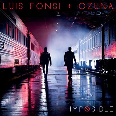 Download New Music Luis Fonsi Ozuna Imposible