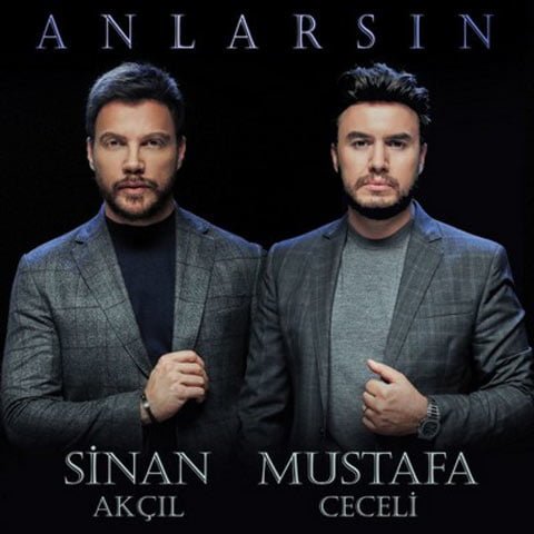 Download New Music Mustafa Ceceli Sinan Akçıl Anlarsın