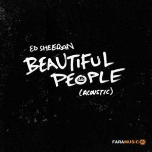 دانلود آهنگ Ed Sheeran به نام Beautiful People